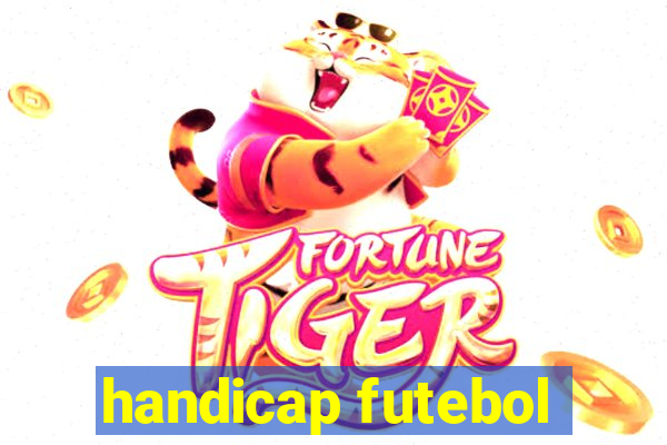 handicap futebol